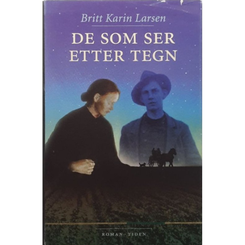 Britt Karin Larsen - De som ser etter tegn (Innbundet)
