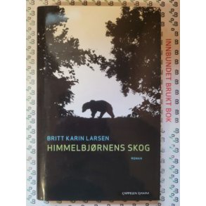 Britt Karin Larsen - Himmelbjrnens skog (Innb.)