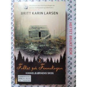 Britt Karin Larsen - Himmelbjrnens skog. Folket p Finnskogen 2