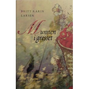 Britt Karin Larsen - Munnen i gresset