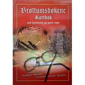 Brttumsbkene - Kartbok med fornminner og gamle navn (Innbundet)