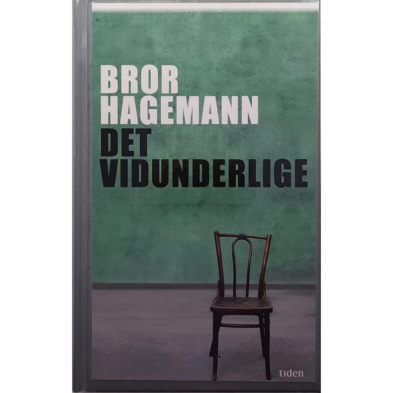 Bror Hagemann - Det vidunderlige - innbundet