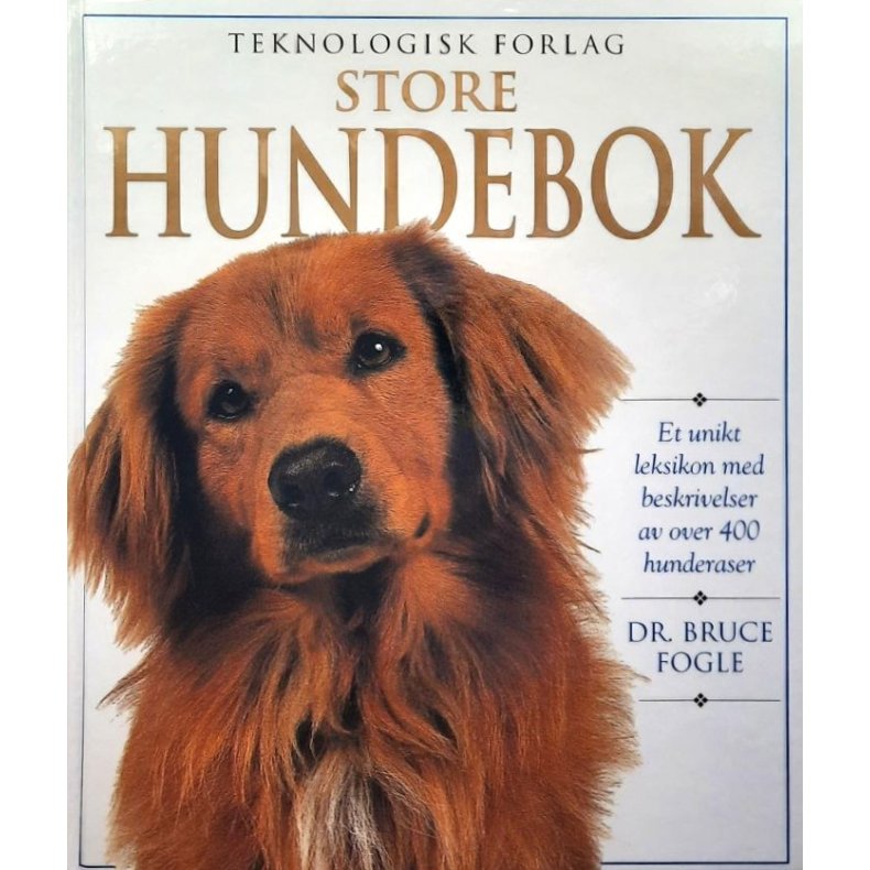 Bruce Fogle - Store Hundebok (Innbundet)