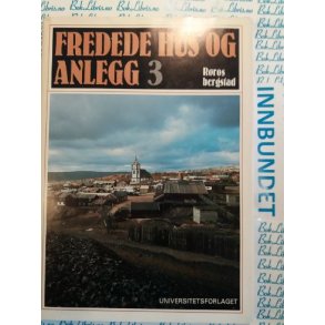 Fredede hus og anlegg 3 Rros bergstad