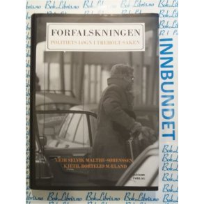 Geir Selvik Malthe-Srenssen og Kjetil Bortelid Mland - Forfalskningen