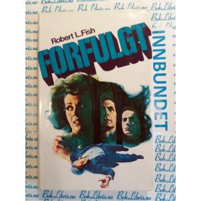 Robert L. Fish - Forfulgt (I)
