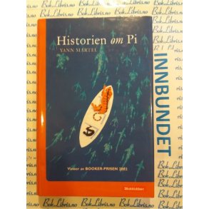 Yann Martel - Historien om pi
