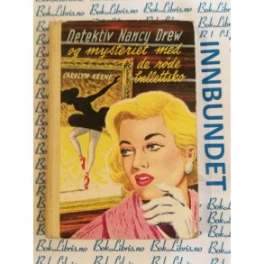 Carolyn Keene - Detektiv Nancy Drew og mysteriet med de rde balettsko