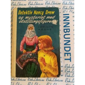 Carolyn Keene - Detektiv Nancy Drew og mysteriet med utstillingsfiguren nr 49