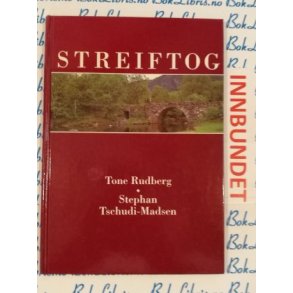 Tone Rudberg Stephan Tschudi-Madsen - Streiftog