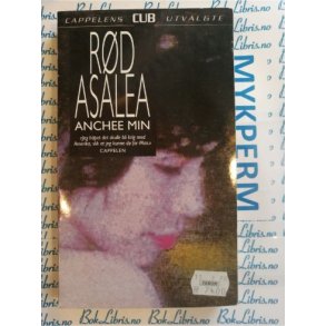 Anchee Min - Rd asalea