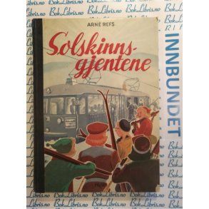 Arne Refs - Solskinnsgjentene