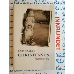 Lars Saabye Christensen - Modellen