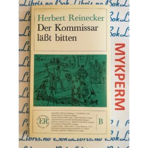Herbert Reinecker - Der Kommissar lBt bitten