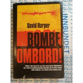 David Harper - Bombe ombord!