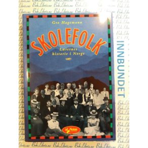 Gro Hagemann - Skolefolk