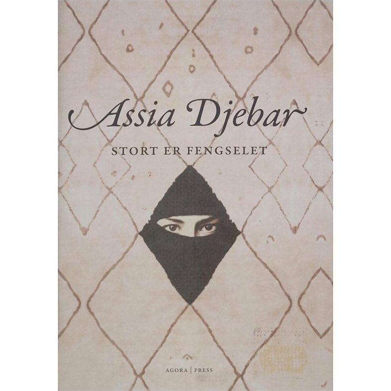 Assia Djebar - Stort er fengselet (I)