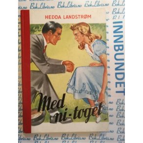 Hedda Landstrm - Med ni-toget