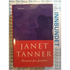 Janet Tanner - Stemmer fra fortiden