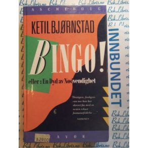 Ketil Bjrnstad - BINGO! eller: En Dyd av Ndvendighet
