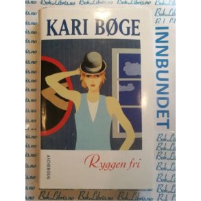 Kari Bge - Ryggen fri