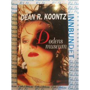 Dean R. Koontz - Ddens museum