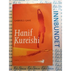 Hanif Kureishi - Gabriels gave