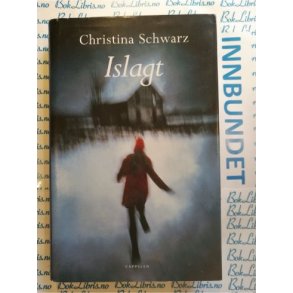 Christina Schwarz - Islagt