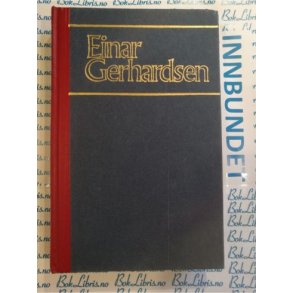 Einar Gerhardsen - Fellesskap i krig og fred Erindringer 1940 - 45