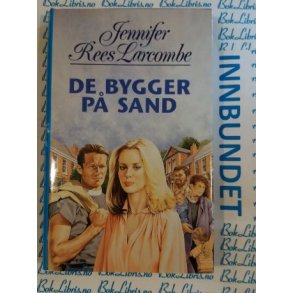 Jennifer Rees Larcombe - De bygger p sand