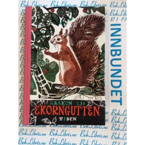 Haakon Lie - Ekorngutten