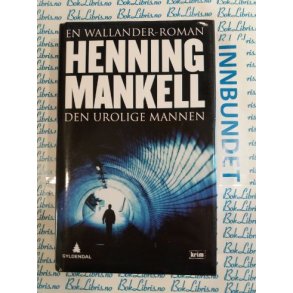 Henning Mankell - Den urolige mannen