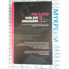 Karl Ove Knausgrd - Min kamp Nr.3