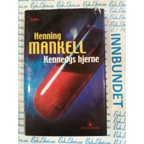 Henning Mankell - Kennedys hjerne