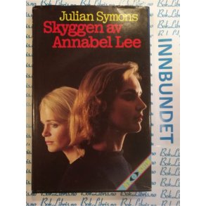 Julian Symons - Skyggen av Annabel Lee