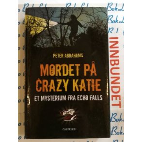 Peter Abrahams - Mordet p Crazy Katie