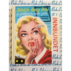 Carolyn Keene - Detektiv Nancy Drew og gallionsfigurens gte. Nr.28