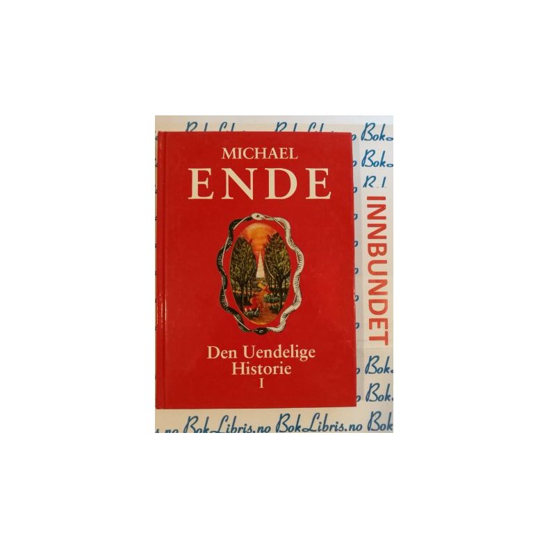 Michael Ende - Den Uendelige Historie I