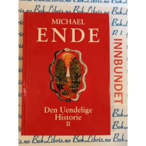 Michael Ende - Den Uendelige Historie II