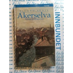 Sigurd Senje - Akerselva