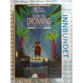 Rosa Montero - Som en Dronning