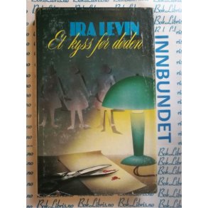 Ira Levin - Et kyss fr dden (innbundet)