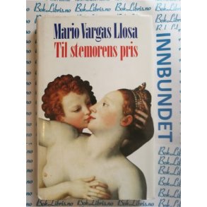 Mario Vargas Llosa - Til stemorens pris