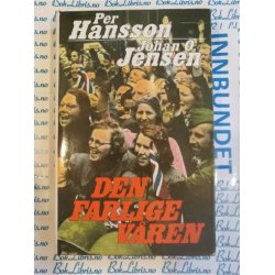 Per Hansson - Johan O Jensen - Den farlige vren