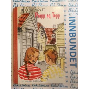 Bertha Holst - Propp og Topp