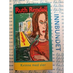 Ruth Rendell - Kvinne med slr (Innb.)