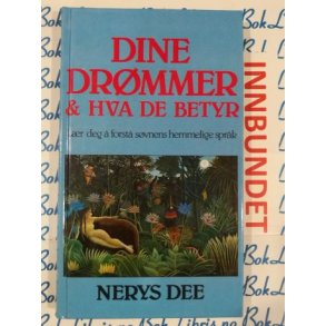Nerys Dee - Dine drmmer & hva de betyr