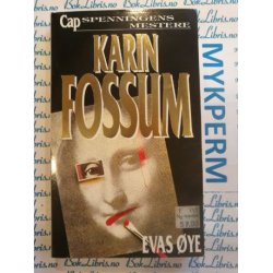 Karin Fossum - Evas ye