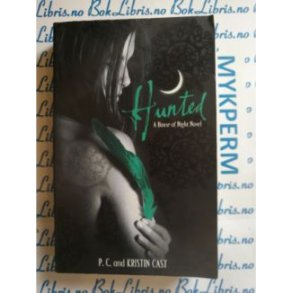 P. C. and Kristin Cast - Hunted