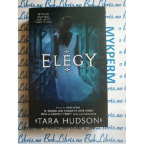 Tara Hudson - Elegy